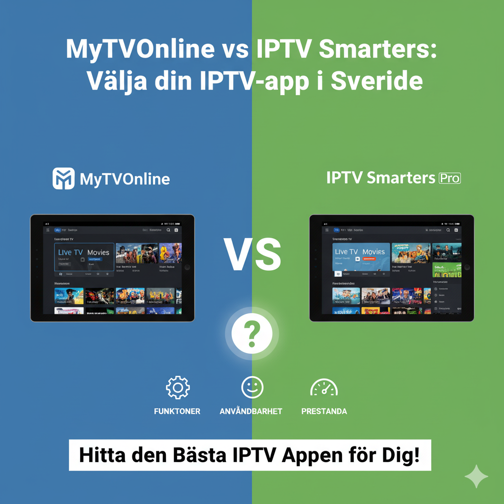 MyTVOnline vs IPTV Smarters